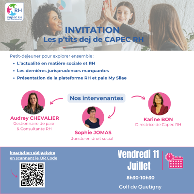 Visuel annonçant le petit-déjeuner RH organisé par CAPEC RH le 11 juillet 2025, consacré aux actualités sociales, jurisprudences clés et outils RH. Intervenantes : Karine Bon, Audrey Chevalier et Sophie Jomas.